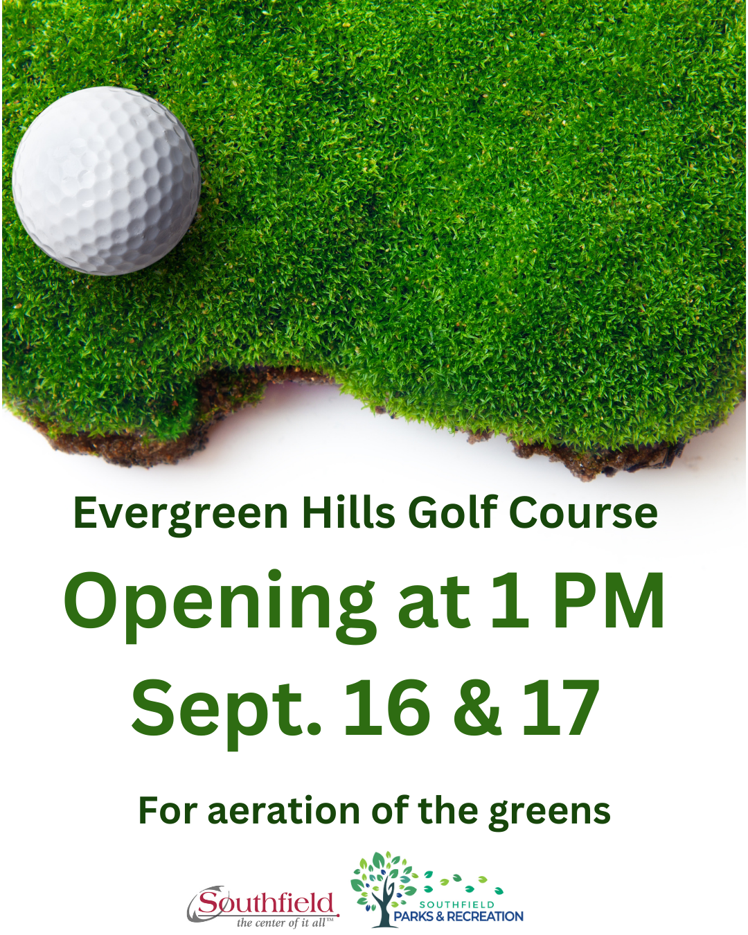 informational graphic with details on the delayed opening at Evergreen Hills Golf Course on September 16 & 17