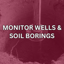 Monitor Wells & Soil Borings