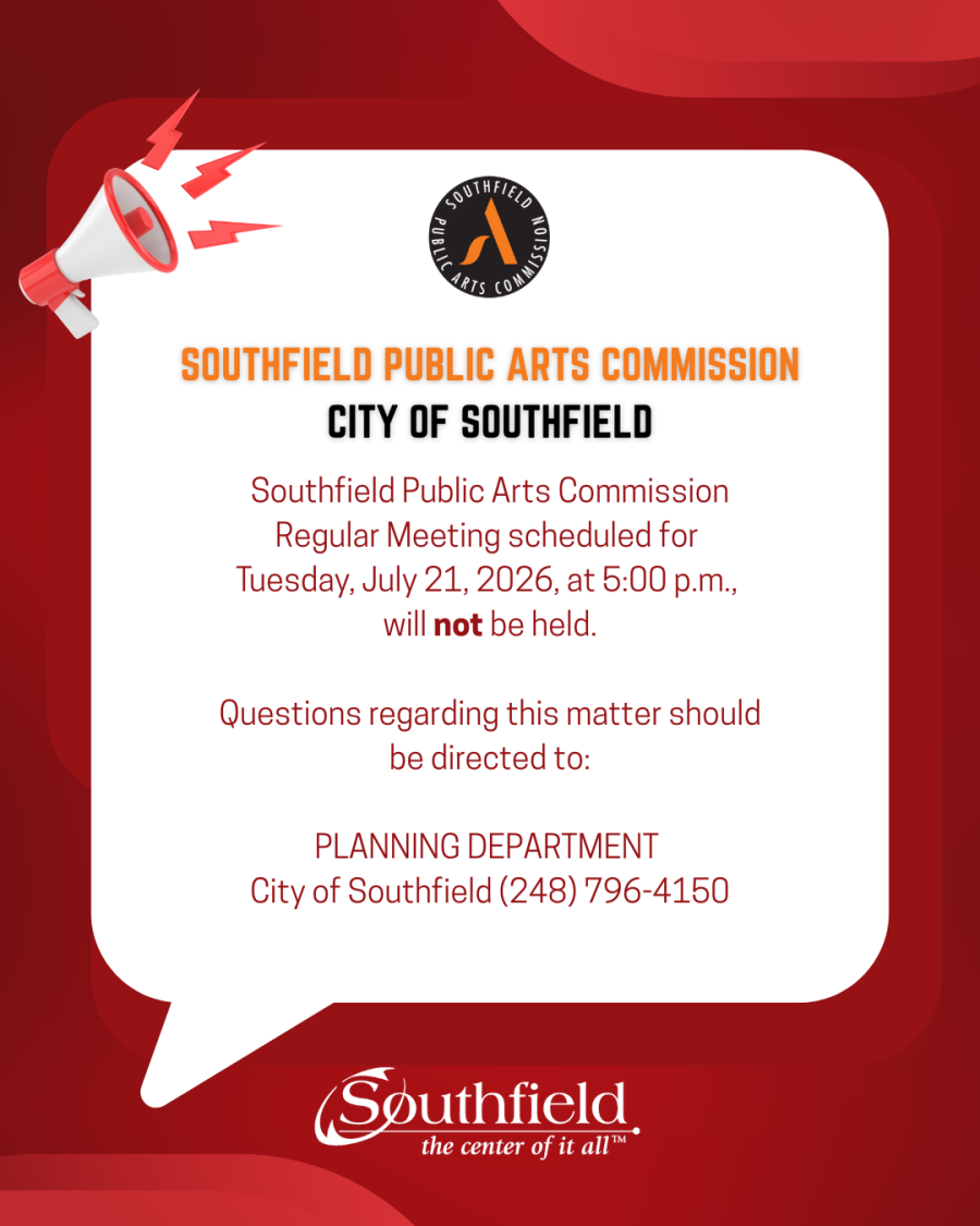 Public Notice: Southfield Public Arts Commission Meeting Cancelled – July 21, 2026