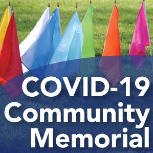 COVID-19 Community Memorial