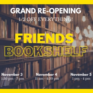 Library Friends BookShelf Grand Re-Opening Sale