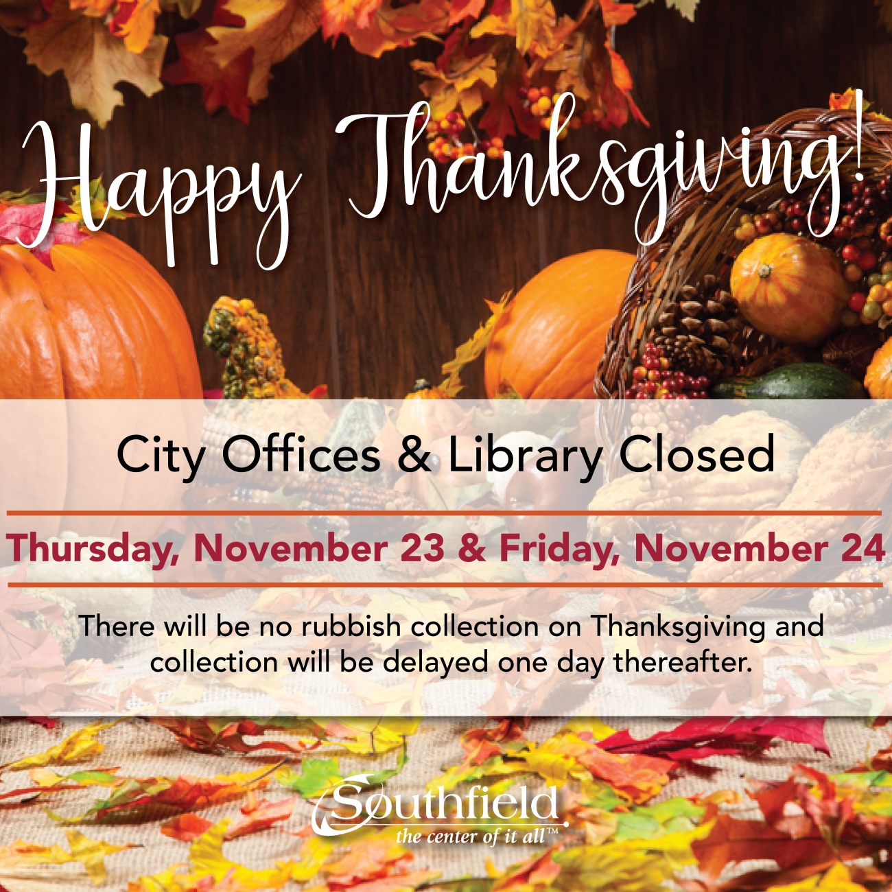 News Flash • City facilities closed for Thanksgiving