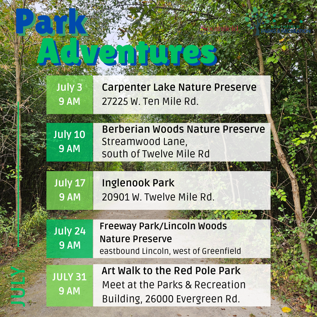 information graphic for the July Park Adventures featuring a picture of a tree lined path at Carpenter Lake Nature Preserve