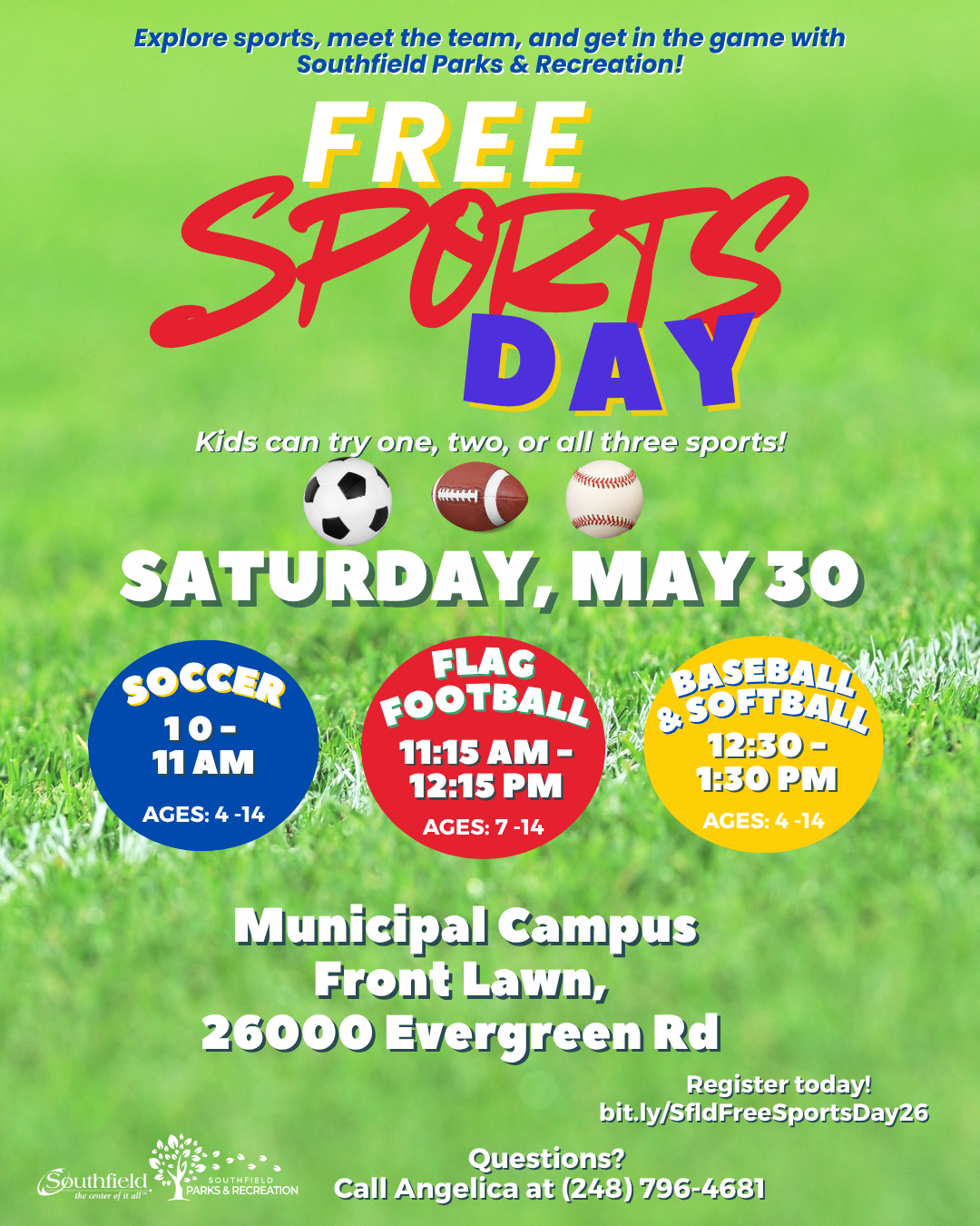 Flyer for Southfield Parks & Recreation Free Sports Day on Saturday, May 30 at the Municipal Campus Front Lawn. Kids can try soccer (10–11 AM, ages 4–14), flag football (11:15 AM–12:15 PM, ages 7–14), and baseball and softball (12:30–1:30 PM, ages 4–14). Free event; registration encouraged at bit.ly/SfldFreeSportsDay26.